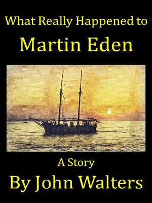 cover image of What Really Happened to Martin Eden